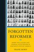 Forgotten Reformer