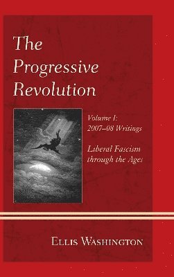 The Progressive Revolution (inbunden)