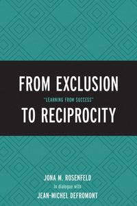 From Exclusion to Reciprocity (e-bok)