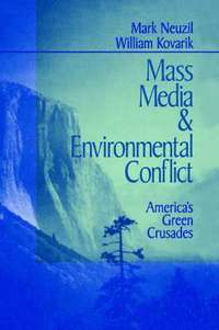 Mass Media and Environmental Conflict (häftad)