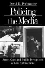 Policing the Media (hftad)