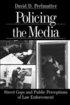 Policing the Media