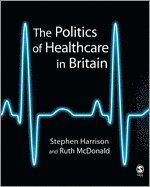 The Politics of Healthcare in Britain (hftad)