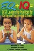 EQ + IQ = Best Leadership Practices for Caring and Successful Schools