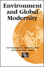 Environment and Global Modernity (inbunden)