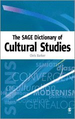 The SAGE Dictionary of Cultural Studies (hftad)