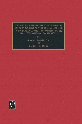 Usefulness of Corporate Annual Reports to Shareholders in Australia, New Zealand and the United States (inbunden)