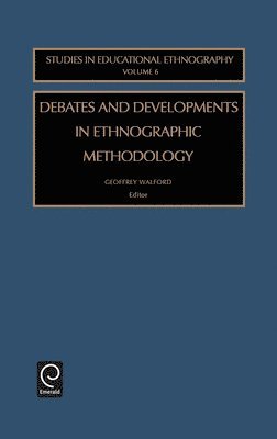 Debates and Developments in Ethonographic Methodology (inbunden)