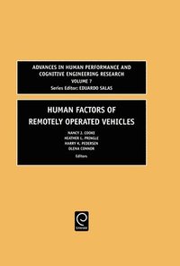 Human Factors of Remotely Operated Vehicles (inbunden)