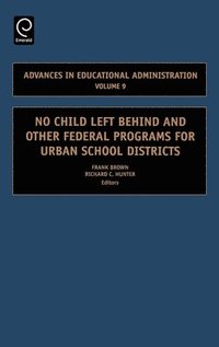 No Child Left Behind and other Federal Programs for Urban School Districts (inbunden)