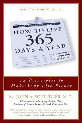How To Live 365 Days A Year (häftad)