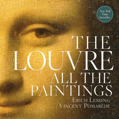 Louvre: All The Paintings (inbunden)