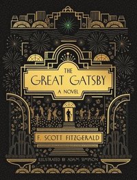 The Great Gatsby: A Novel (inbunden)