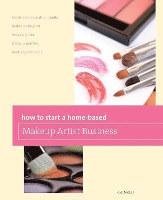 How to Start a Home-based Makeup Artist Business (hftad)