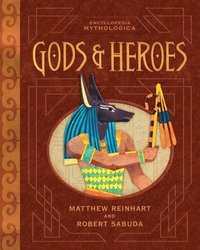 Encyclopedia Mythologica: Gods and Heroes Pop-Up Special Edition (inbunden)