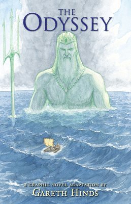 The Odyssey: A Graphic Novel (inbunden)