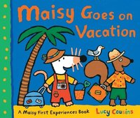 Maisy Goes on Vacation: A Maisy First Experiences Book (hftad)