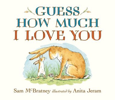 Guess How Much I Love You Oversized Board Book (inbunden)