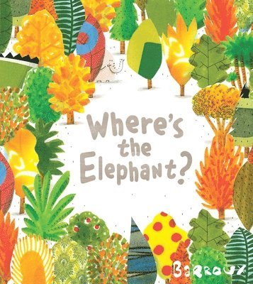 Where's the Elephant? (inbunden)