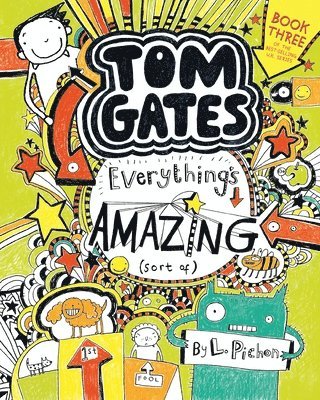 Tom Gates: Everything's Amazing (Sort Of) (hftad)