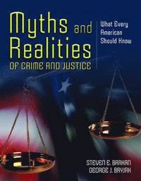 Myths and Realities of Crime and Justice (hftad)