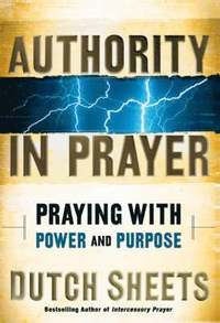 Authority in Prayer (inbunden)