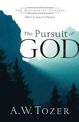 The Pursuit of God (hftad)