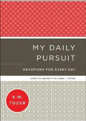 My Daily Pursuit - Devotions for Every Day (häftad)