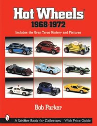 Hot Wheels 1968-1972: Includes the Gran Tor History and Pictures (häftad)