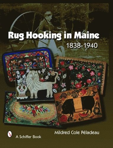 Rug Hooking In Maine (inbunden)