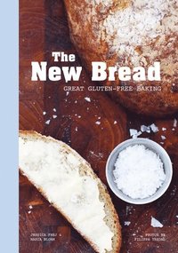 New Bread: Great Gluten-Free Baking (inbunden)