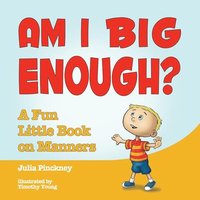 Am I Big Enough? (inbunden)