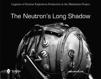 The Neutron's Long Shadow (inbunden)