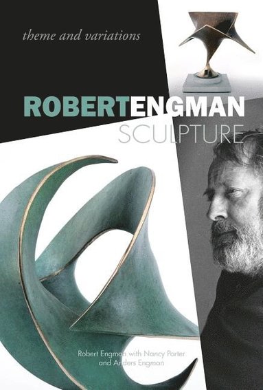 Robert Engman Sculpture (inbunden)