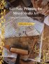 Gel Plate Printing for Mixed-Media Art