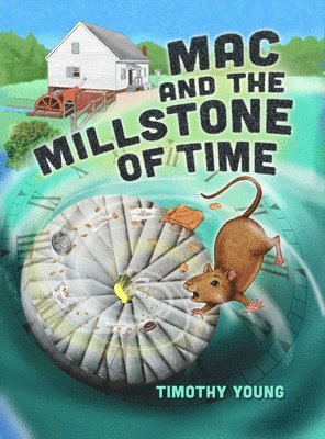 Mac and the Millstone of Time (hftad)