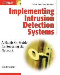 Implementing Intrusion Detection Systems (häftad)