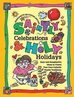 Saintly Celebrations & Holy Holidays (hftad)