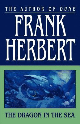 The Dragon in the Sea (häftad)