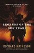 Legends of the Gun Years: Two Gripping Volumes of the Wild West