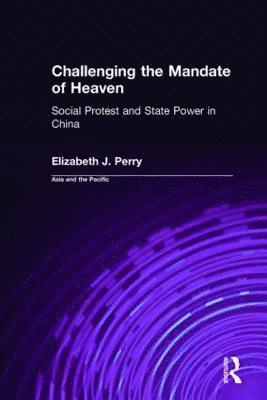 Challenging the Mandate of Heaven (inbunden)