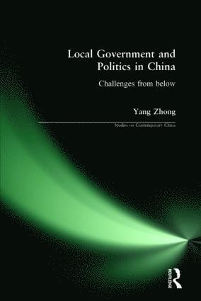 Local Government and Politics in China (inbunden)
