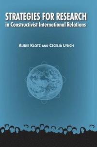 Strategies for Research in Constructivist International Relations (häftad)