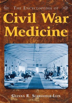 Encyclopedia of Civil War Medicine (hftad)