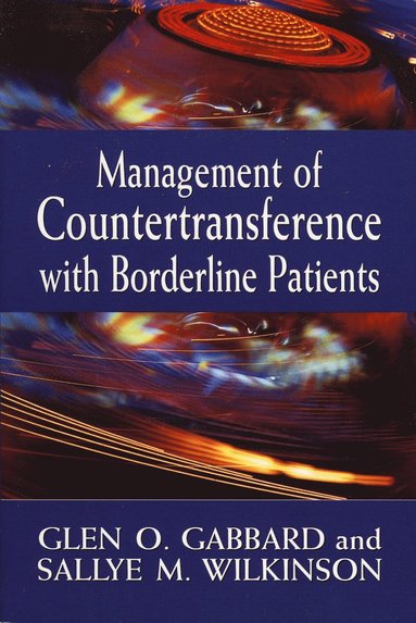 Management of Countertransference with Borderline Patients (h�ftad)