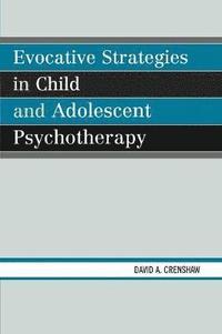 Evocative Strategies in Child and Adolescent Psychotherapy (hftad)
