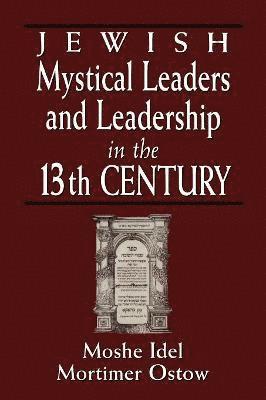 Jewish Mystical Leaders and Leadership in the 13th Century (hftad)