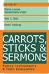 Carrots, Sticks and Sermons