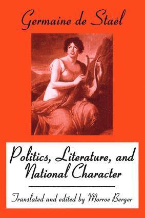 Politics, Literature and National Character (h�ftad)