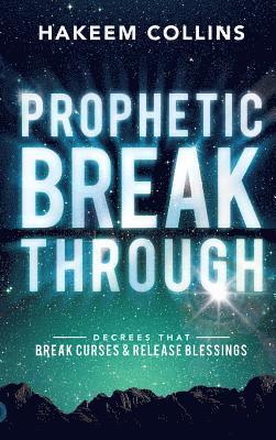 Prophetic Breakthrough (inbunden)